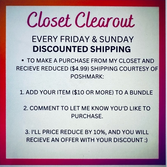 Other - Closet Clearout Discounted Shipping Offer